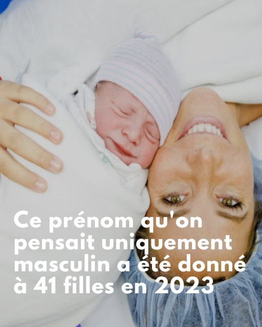 Ce prénom qu'on croyait uniquement masculin a été donné à 41 filles en 2023. Ce prénom qu'on croyait uniquement masculin a été donné à 41 filles en 2023.