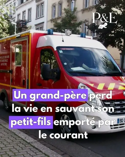 Un grand-père perd la vie en sauvant son petit-fils emporté par le courant-min Un grand-père perd la vie en sauvant son petit-fils emporté par le courant-min