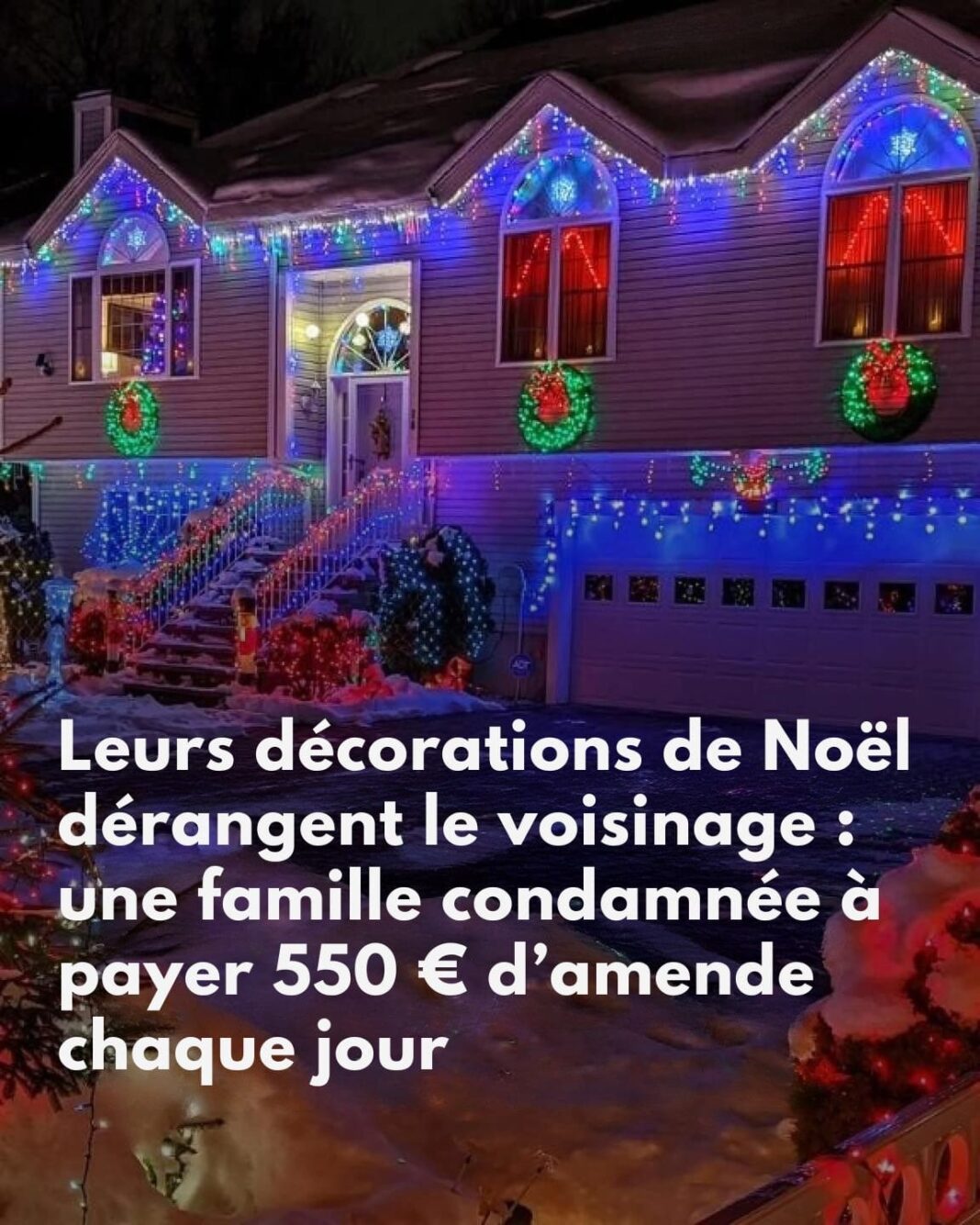 Leurs décorations de Noël dérangent le voisinage-min
