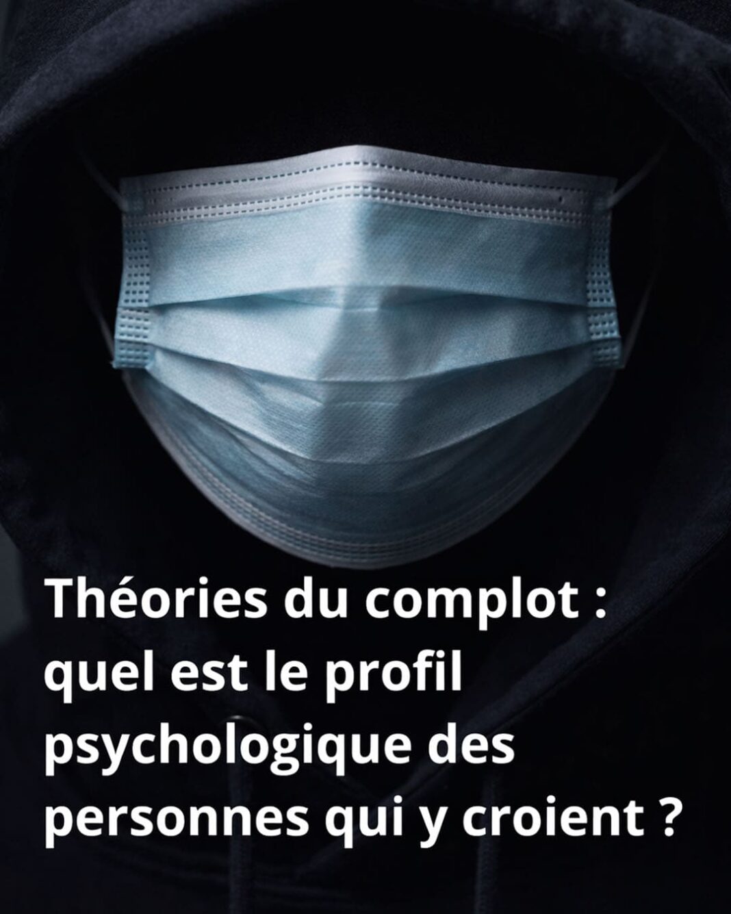 theorie complot profil psychologique-min