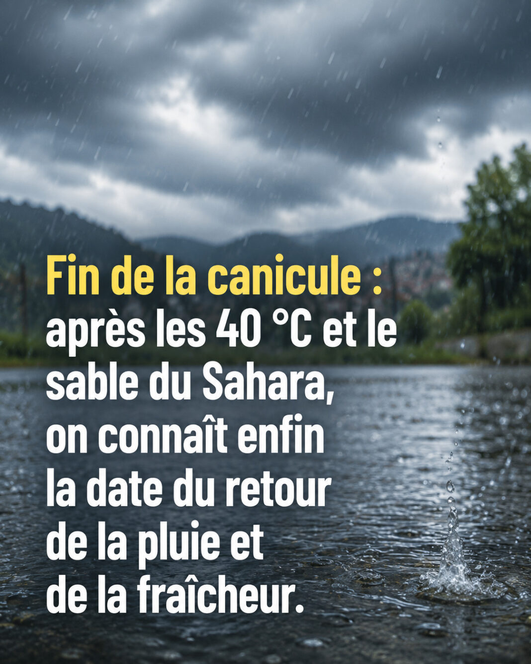 fin de canicule